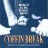 Coffin Break - No Sleep 'Til the Stardust Motel